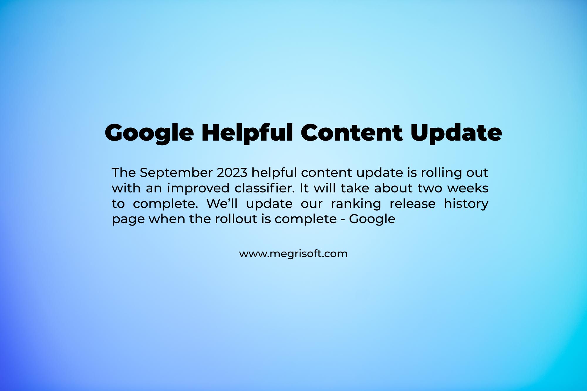 Google's September 2023 Update: Elevating Helpful Content